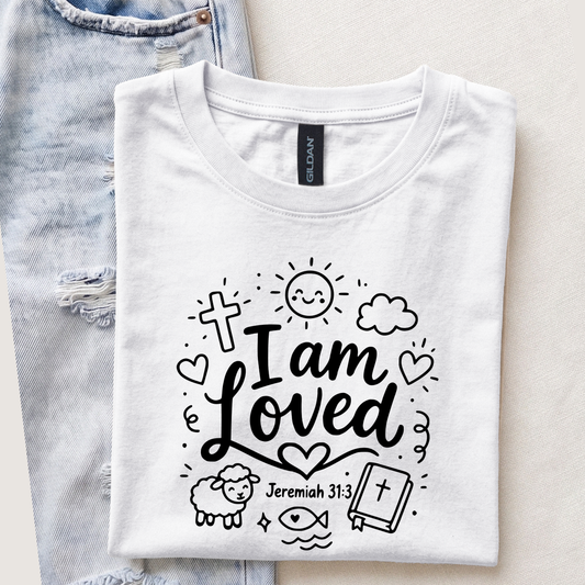 I am Loved- Jeremiah 31:3