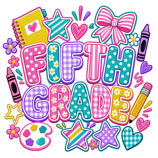 Fifth Grade Teacher or Student DTF Transfer